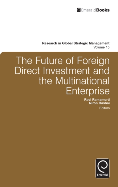 The Future of Foreign Direct Investment and the Multinational Enterprise, Hardback Book