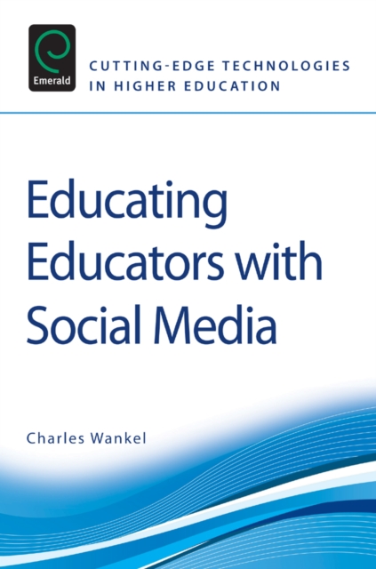 Educating Educators with Social Media, Paperback / softback Book
