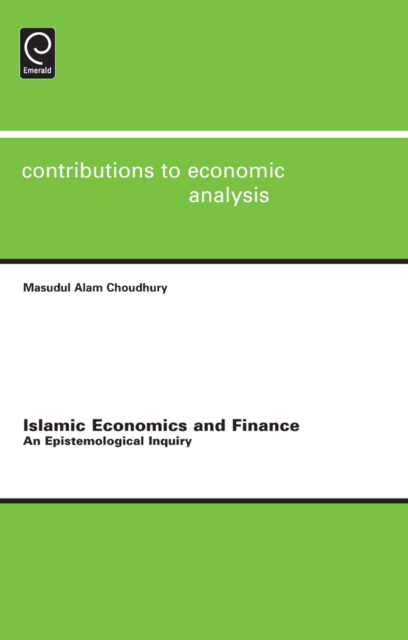 Islamic Economics and Finance : An Epistemological Inquiry, PDF eBook