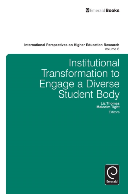 Institutional Transformation to Engage a Diverse Student Body, Hardback Book