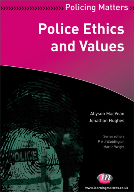 Police Ethics and Values, Paperback / softback Book