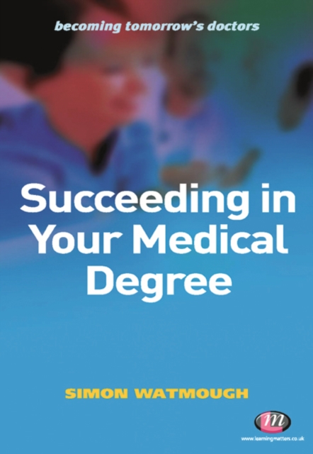 Succeeding in Your Medical Degree, PDF eBook