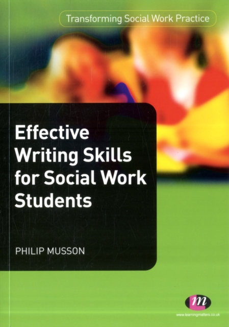 Effective Writing Skills for Social Work Students, Paperback / softback Book