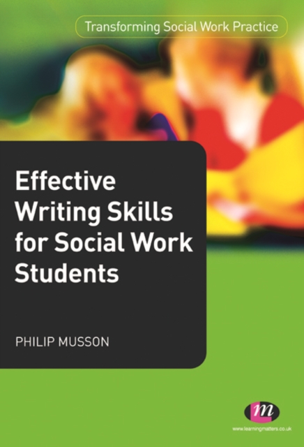 Effective Writing Skills for Social Work Students, PDF eBook