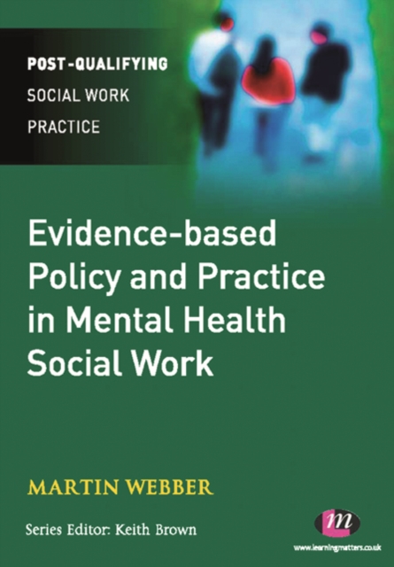 Evidence-based Policy and Practice in Mental Health Social Work, EPUB eBook