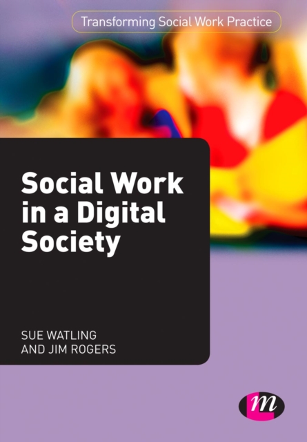 Social Work in a Digital Society, PDF eBook