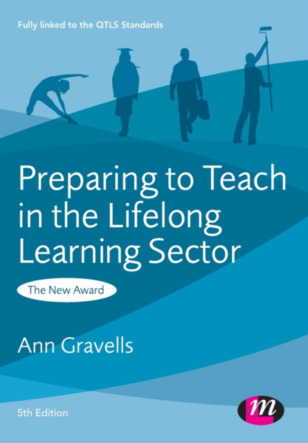 Preparing to Teach in the Lifelong Learning Sector, Paperback / softback Book