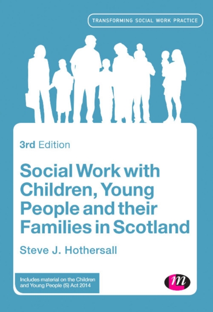 Social Work with Children, Young People and their Families in Scotland, PDF eBook