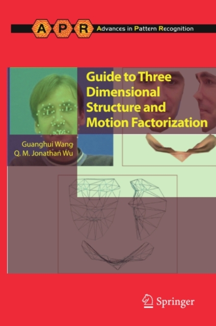 Guide to Three Dimensional Structure and Motion Factorization, PDF eBook