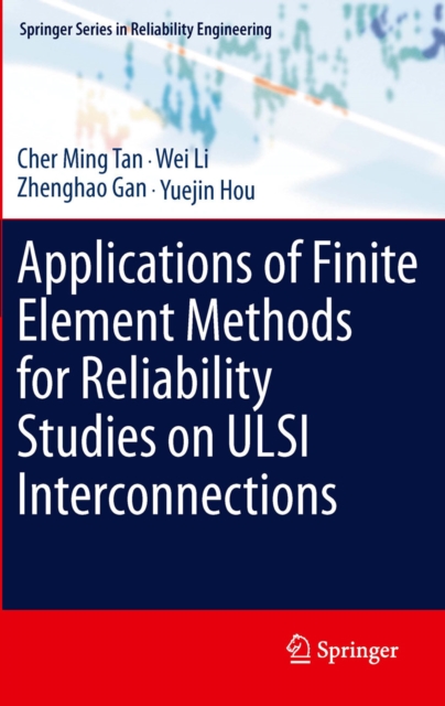 Applications of Finite Element Methods for Reliability Studies on ULSI Interconnections, PDF eBook