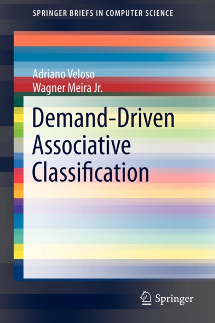 Demand-Driven Associative Classification, Paperback / softback Book