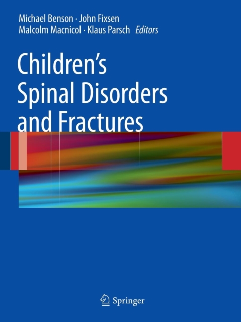 Children's Spinal Disorders and Fractures, Paperback / softback Book