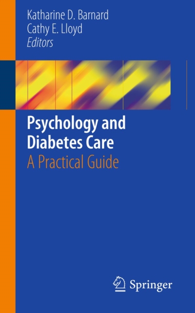Psychology and Diabetes Care : A Practical Guide, PDF eBook