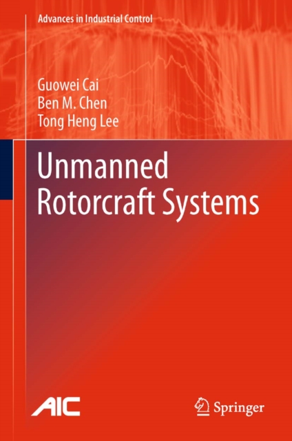 Unmanned Rotorcraft Systems, PDF eBook