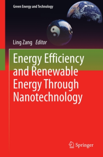 Energy Efficiency and Renewable Energy Through Nanotechnology, PDF eBook