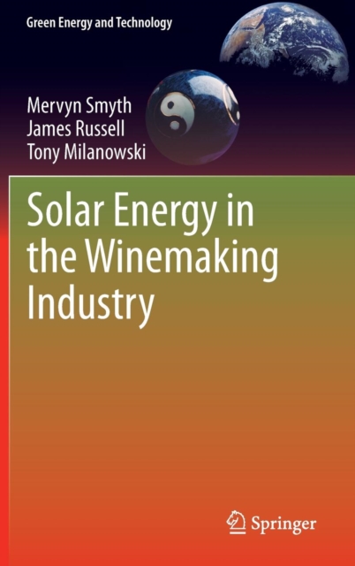 Solar Energy in the Winemaking Industry, Hardback Book