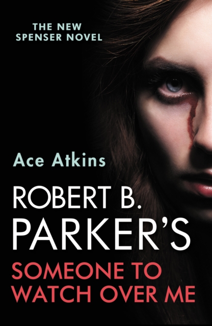 Robert B. Parker's Someone to Watch Over Me, Paperback / softback Book