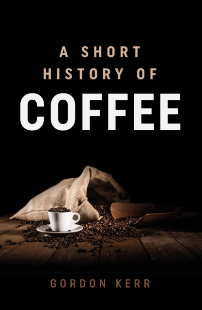 A Short History of Coffee, EPUB eBook