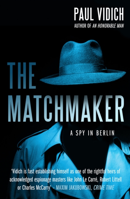 The Matchmaker : A Spy in Berlin, Paperback / softback Book