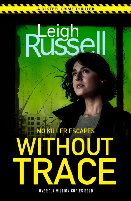 Without Trace : An utterly gripping detective crime thriller with an unexpected twist (DI Steel: 20), Paperback / softback Book