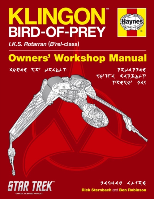 Klingon Bird-Of-Prey Manual : IKS <i>Rotarran<i> (<i>B'rel</i>-class), Hardback Book