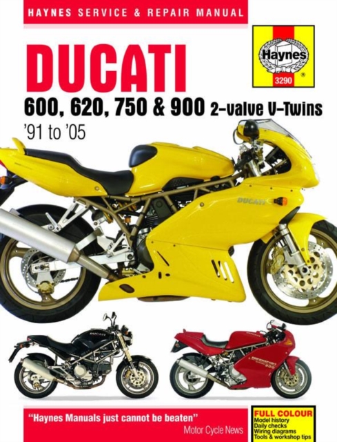 Ducati 600, 620, 750 & 900 2-valve V-Twins (91 - 05) Haynes Repair Manual, Paperback / softback Book