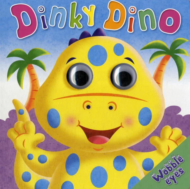 Dinky Dino, Board book Book
