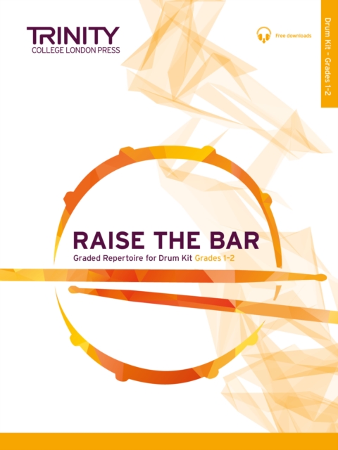 Raise the Bar Drum Kit (Grades 1-2), Sheet music Book