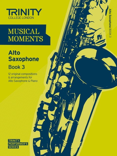 Musical Moments Alto Saxophone Book 3, Sheet music Book