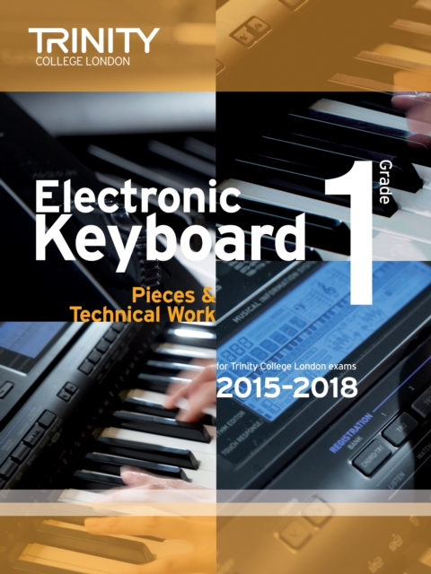 Electronic Keyboard 2015-2018. Grade 1, Sheet music Book