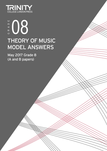 Trinity College London: Theory Model Answers (May 2017) Grade 8, Paperback / softback Book