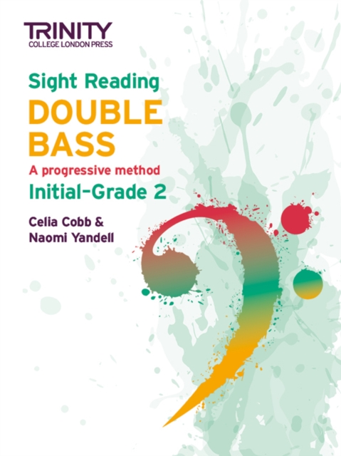 Trinity College London Sight Reading Double Bass: Initial Grade-Grade 2, Sheet music Book