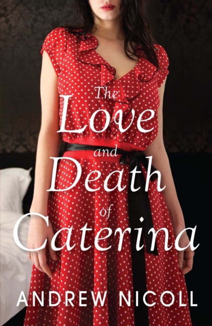 The Love and Death of Caterina, EPUB eBook