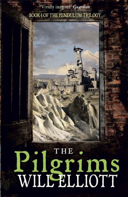 The Pilgrims : The Pendulum Trilogy Book 1, Paperback / softback Book