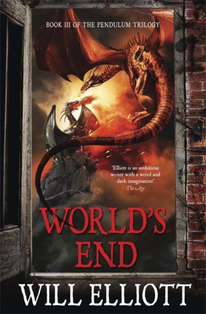 World's End : The Pendulum Trilogy Book 3, Paperback / softback Book