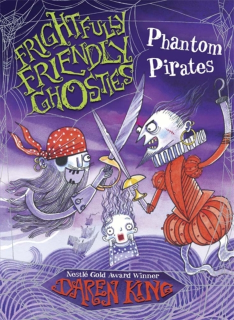Frightfully Friendly Ghosties: Phantom Pirates, Paperback / softback Book