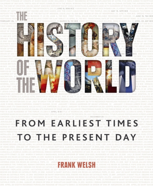 The History of the World : From the Earliest Times to the Present Day, Hardback Book