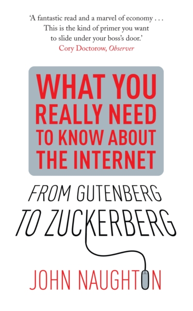 From Gutenberg to Zuckerberg : What You Really Need to Know About the Internet, EPUB eBook