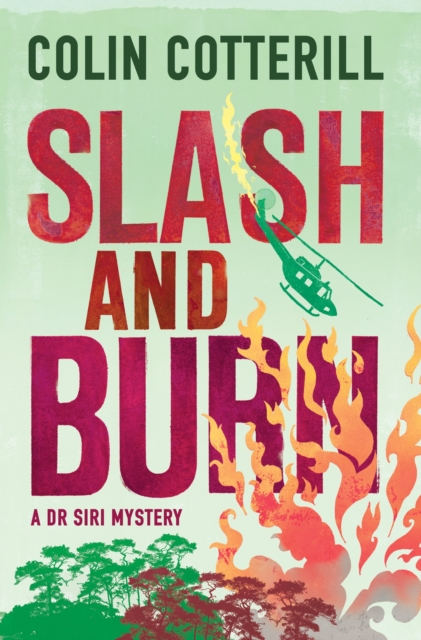 Slash and Burn : A Dr Siri Murder Mystery, EPUB eBook