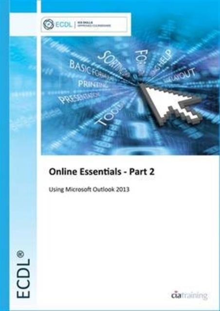 ECDL Online Essentials Part 2 Using Outlook 2013, Spiral bound Book