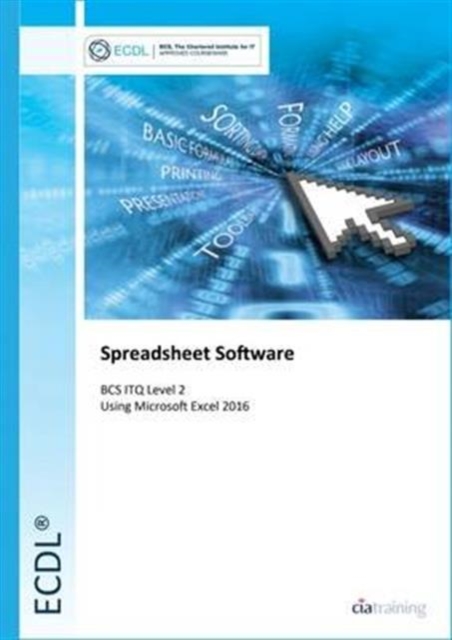ECDL Spreadsheet Software Using Excel 2016 (BCS ITQ Level 2), Spiral bound Book