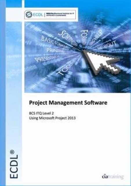 Ecdl Project Planning Using Microsoft Project 2013 (Bcs Itq Level 2), Spiral bound Book