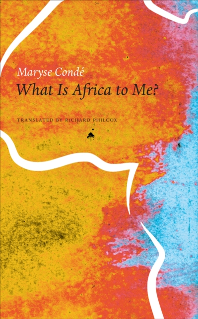 What Is Africa to Me? : Fragments of a True-to-Life Autobiography, Hardback Book