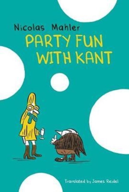 Party Fun with Kant, Paperback / softback Book