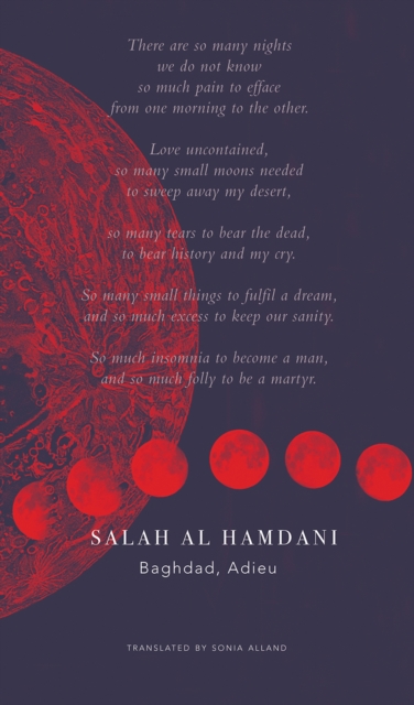 Baghdad, Adieu : Selected Poems of Memory and Exile, Hardback Book