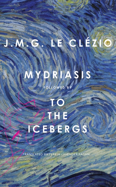 Mydriasis : Followed by 'to the Icebergs', Hardback Book