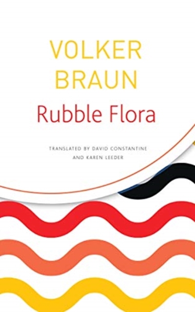 Rubble Flora : Selected Poems, Paperback / softback Book