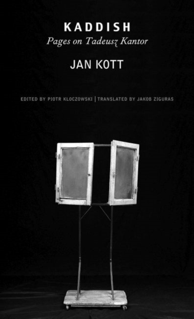 Kaddish : Pages on Tadeusz Kantor, Paperback / softback Book