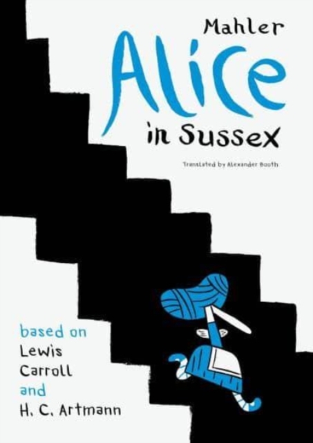 Alice in Sussex : Mahler after Lewis Carroll & H. C. Artmann, Paperback / softback Book