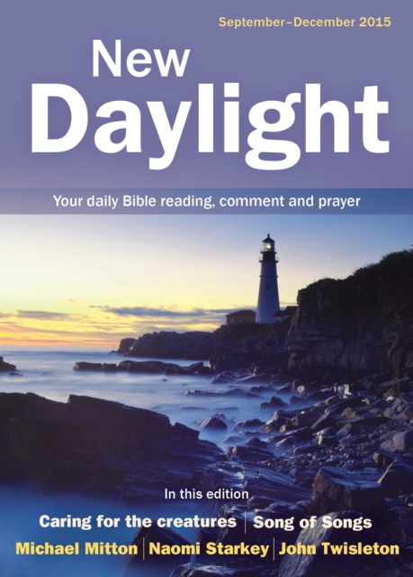 New Daylight Deluxe edition September-December 2015 : Your daily Bible reading, comment and prayer, Paperback / softback Book
